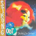 Strung Out - Twisted By Design | Releases | Discogs