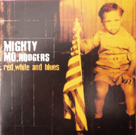 télécharger l'album Mighty Mo Rodgers - Red White And Blues