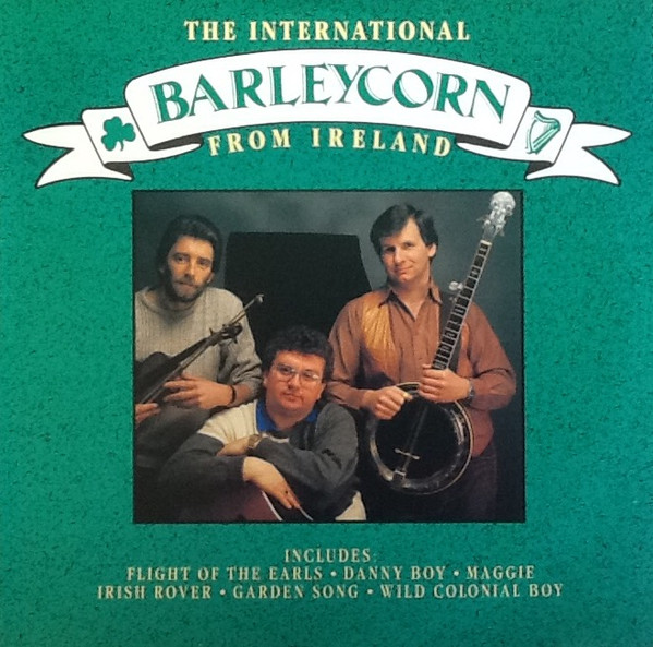 Barleycorn The International Barleycorn 1988 Vinyl Discogs