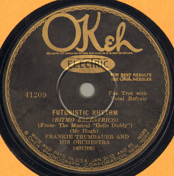 lataa albumi Frankie Trumbauer And His Orchestra - Futuristic Rhythm Raisin The Roof