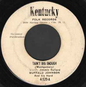 Buffalo Johnson And His Herd - Tain't Big Enough / Tappin' Boogie album cover