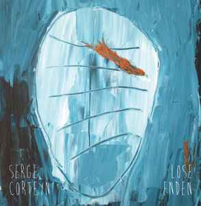 Serge Corteyn - Lose Enden album cover