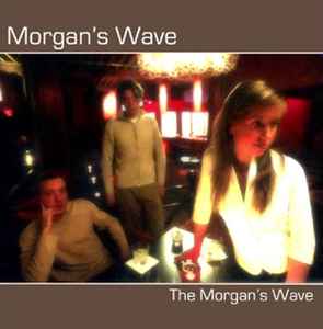 Morgan's Wave - The Morgan's Wave album cover