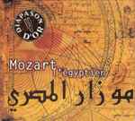Cover of Mozart L'Egyptien, 1997, CD