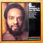 Inner City Blues / Grover Washington, Jr.