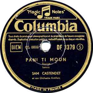 Pochette de l'album Sam Castendet Et Son Orchestre Antillais - Pani Ti Moun / Z'Oiseaux Marins