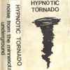 Various - Hypnotic Tornado