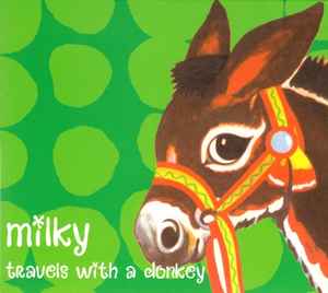 Milky (2) - Travels With A Donkey album cover