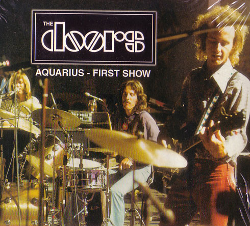 The Doors – Aquarius - First Show (CD) - Discogs