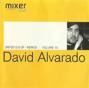 David Alvarado - United DJs Of America - Volume 15 album cover