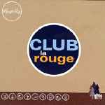 Various - Club La Rouge Album-Cover