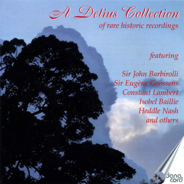 baixar álbum Frederick Delius - A Delius Collection Of Rare Historic Recordings