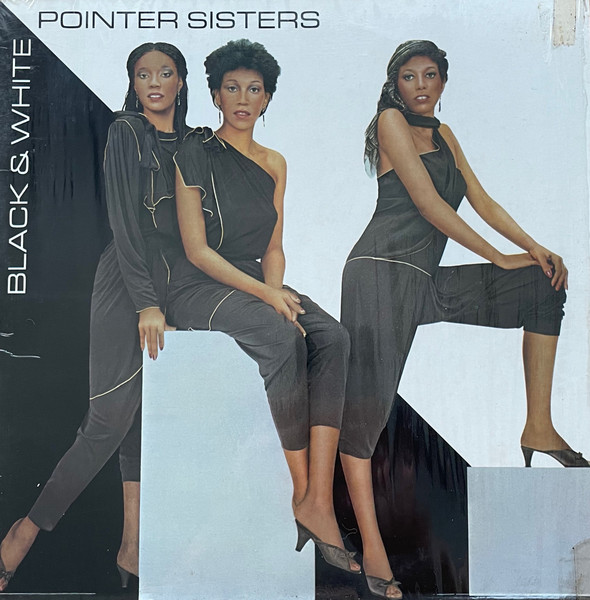 Pointer Sisters - Black & White | Releases | Discogs