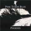 Pink Turns Blue - Phoenix album art