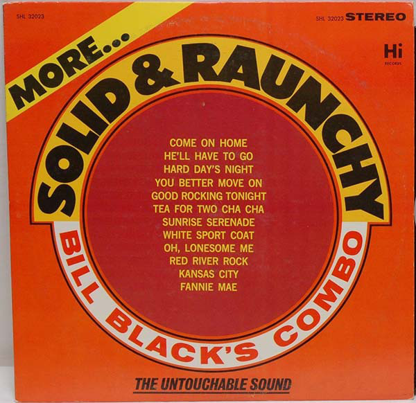 Bill Black's Combo – More Solid & Raunchy (1965, Vinyl) - Discogs