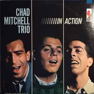 A58 The Chad Mitchell Trio In Action, 1963 Kapp Records KS 3313