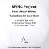 MYNC Project Feat. Abigail Bailey - Something On Your Mind