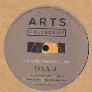Escape The System - Dax J