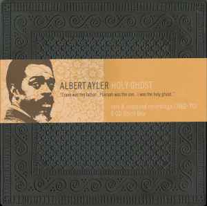 Albert Ayler - Holy Ghost album cover