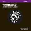 Twisted Funk - Raise Your Hands