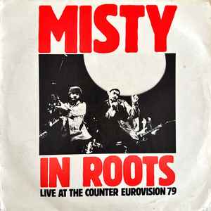 MISTY IN ROOTS　/　Jah sees...Jah knows　/　輸入盤　2枚組CD　/　Live At The Counter Eurovision 79