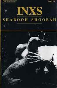 INXS - Shabooh Shoobah album cover
