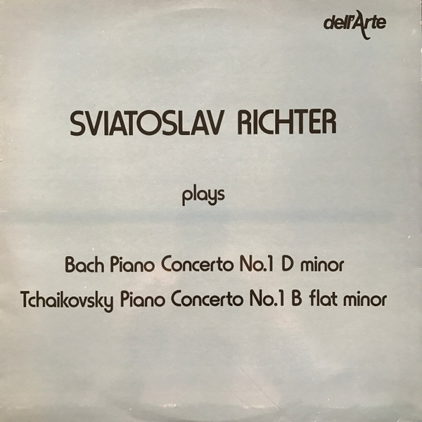 télécharger l'album Sviatoslav Richter Bach, Tchaikovsky - Piano Concerto No1 D Minor Piano Concerto No1 B Flat Minor