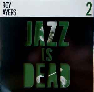 Jazz Is Dead 2 - Roy Ayers / Adrian Younge & Ali Shaheed Muhammad