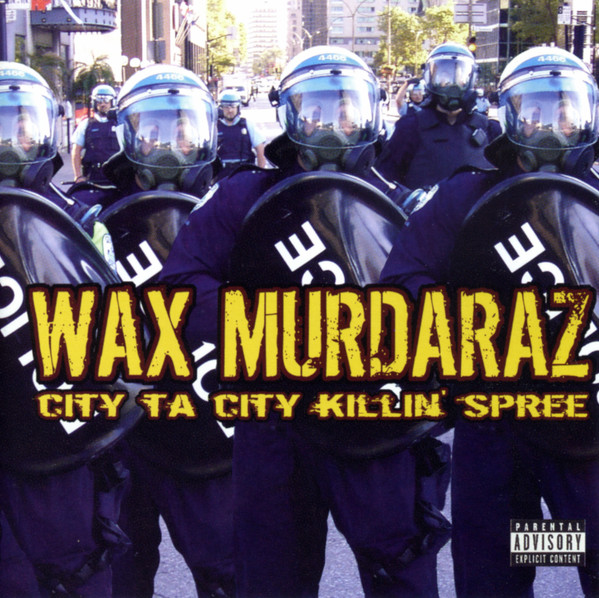 descargar álbum Wax Murdaraz - City Ta City Killin Spree
