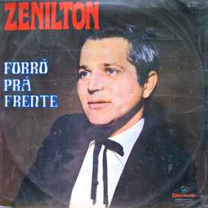 Zenilton - Forró Prá Frente  album cover