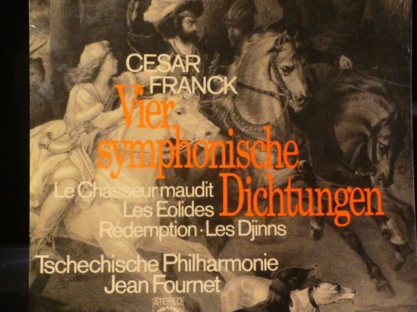 Cesar Franck Tschechische Philharmonie Jean Fournet Vier