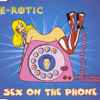 E-Rotic - Sex On The Phone