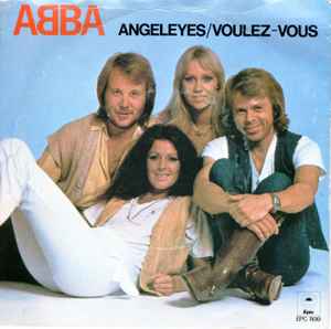 Angeleyes / Voulez-Vous - ABBA