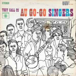 The Au Go-Go Singers - They Call Us Au Go-Go Singers album cover