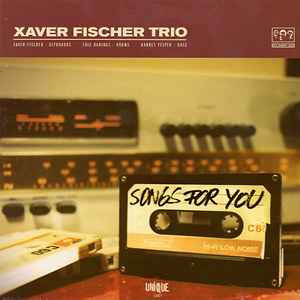 Xaver Fischer Trio - Songs For You