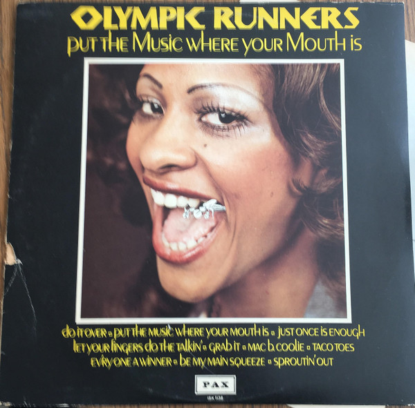 Olympic Runners – Put The Music Where Your Mouth Is (Vinyl) - Discogs