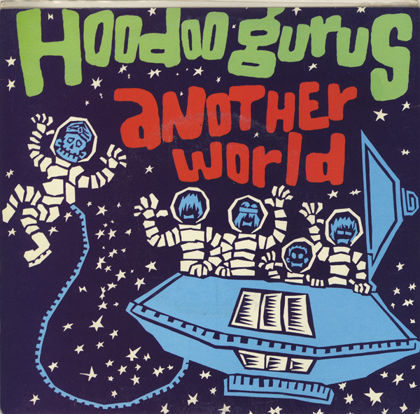Hoodoo Gurus – Another World (1989, Vinyl) - Discogs