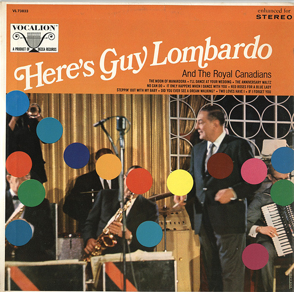 Guy Lombardo And The Royal Canadians – Here's Guy Lombardo And The Royal  Canadians (Vinyl) - Discogs