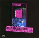 hide – Ugly Pink Machine File 1 - Official Data File [Psyence A Go