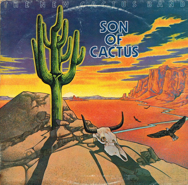 The New Cactus Band – Son Of Cactus (1973, Vinyl) - Discogs