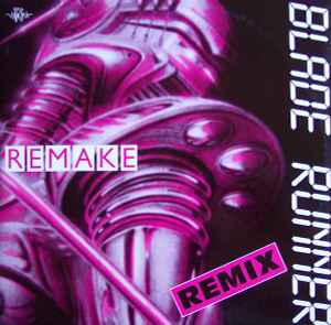 Remake - Blade Runner (Remix)
