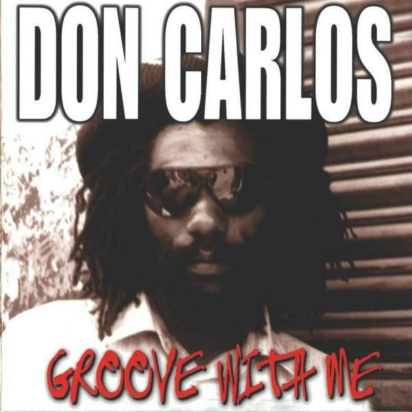 lataa albumi Don Carlos - Groove With Me