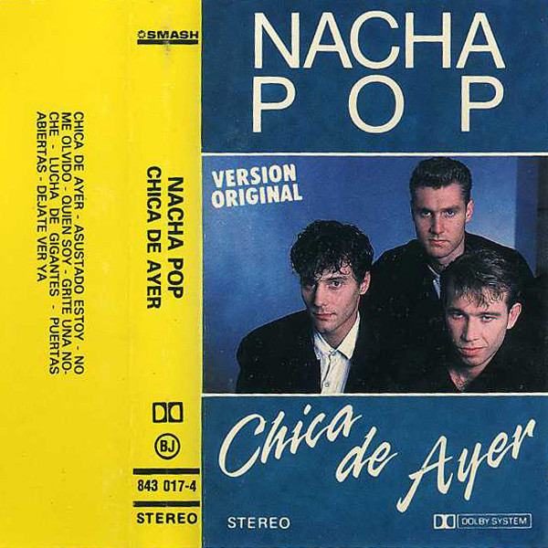 Nacha Pop – Chica De Ayer (1990, Cassette) Discogs