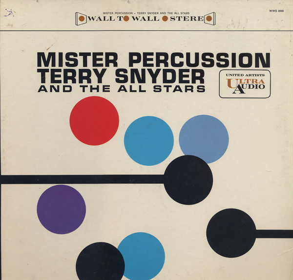 Terry Snyder And The All Stars – Mister Percussion (1960, Vinyl 