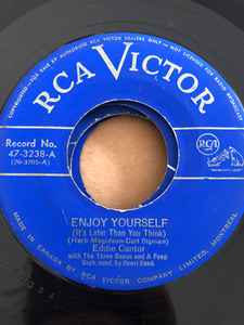 Eddie Cantor – Enjoy Yourself (It's Later Than You Think) (1949, Vinyl) -  Discogs