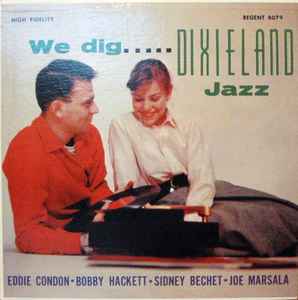 Bobby Hackett - We Dig Dixieland Jazz album cover