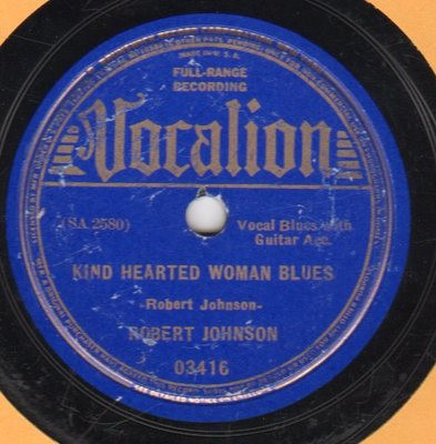 Robert Johnson – Kind Hearted Woman Blues / Terraplane Blues (1938 