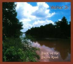 télécharger l'album Walter Jr - Back On The Bayou Road
