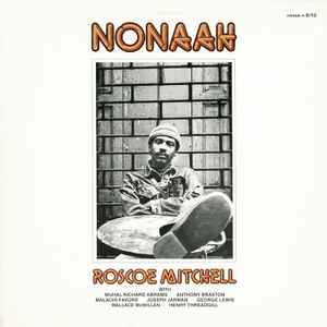 Nonaah - Roscoe Mitchell