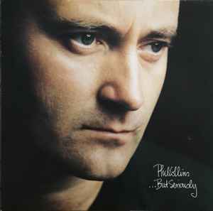 Phil Collins - ...But Seriously album cover